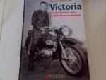 Victoria - Die Geschichte einer grossen Motorradmarke Bergmeister Avanti Vicky Aero