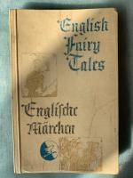 English Fairy Tales - Englische Märchen / Zweisprachig Englisch-Deutsch