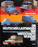 Bernd Regenberg: Die deutschen Lastwagen