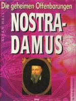 Nostradamus. Die Geheimen Offenbaren. Die Welt Die Geheimnisse