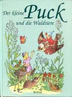 Der kleine Puck und die Waldtiere