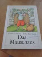 Das Mausehaus.   *** originalsigniert  ***