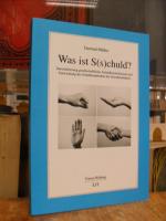 Gertrud Müller: Was ist S(s)chuld? - Int