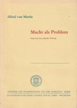 Macht als Problem : Hegel u. seine polit. Wirkung. von Alfred von Martin / Abhandlungen der Geistes- und Sozialwissenschaftlichen Klasse ; Jg. 1976, Nr. 7