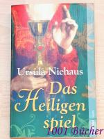 Ursula Niehaus: Das Heiligenspiel ~ Hist