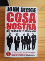 John Dickie: Cosa Nostra - Die Geschicht John Dickie: Cosa Nostra - Die Geschicht