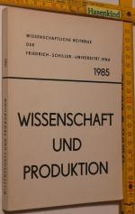Wissenschaft und Produktion. Die enge Ve