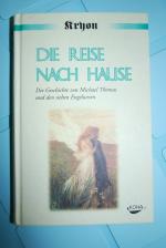 Lee Carroll: Die Reise nach Hause. Die G