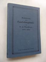 Einführung in die Haushaltungskunde, 1910, Drei Teile in einem Bande