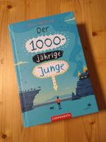 Ross Welford: Der 1000-jährige Junge - N