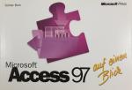 Microsoft Access 97 auf einen Blick