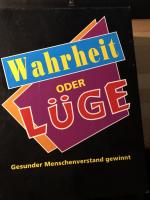 Wahrheit oder Lüge