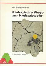 Biologische Wege zur Krebsabwehr