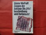 Günter Wallraff: Zeugen der Anklage Günter Wallraff: Zeugen der Anklage