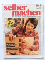 selber machen Heft 1/1974