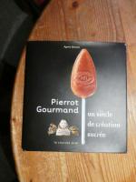 Pierrot Gourmand un siècle de création sucrée