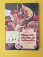 2 Bücher : " Nahrungsmittelzubereitung und Ernährungslehre " Nahrungsmittelbeschaffung und Bevorratung. Erfolgsbuch zur Vorbereitung auf die Prüfung als Hauswirtschaftsmeister/in. + Essen und Trinken mit Süßstoff ( Leckere Rezepte für alle Gelegenheiten )