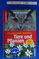 Der große Kosmos-Naturführer Tiere und Pflanzen - Über 1900 Arten