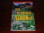 Valentin W. Schoen: Der schwarze Adler. Valentin W. Schoen: Der schwarze Adler.