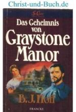 St. Clare-Trilogie 1 Das Geheimnis von Graystone Manor