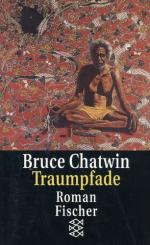 Bruce Chatwin: Traumpfade Bruce Chatwin: Traumpfade