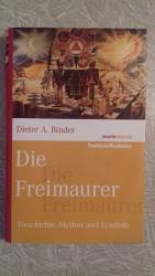 Binder, Dieter A.: Die Freimaurer - Gesc Binder, Dieter A.: Die Freimaurer - Gesc