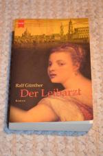 Ralf Günther: Der Leibarzt