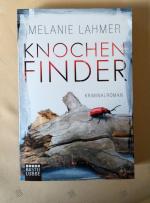 Melanie Lahmer: Knochenfinder