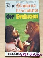Eduard Ostermann: Das Glaubensbekenntnis Eduard Ostermann: Das Glaubensbekenntnis