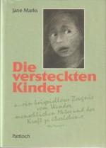 Jane Marks: Die versteckten Kinder. Jane Marks: Die versteckten Kinder.