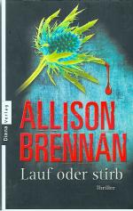 Allison Brennan: Lauf oder stirb!