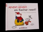 Advent, Advent, ein Rentier rennt! - Eine kleine Weihnachtsgeschichte