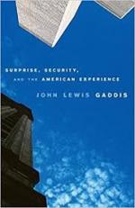 John Lewis Gaddis: Surprise, Security, a John Lewis Gaddis: Surprise, Security, a