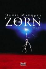 Denis Marquet: Der Zorn