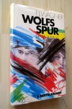 Wolfsspur. Roman.