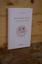 Das kleine Buch vom guten Sex