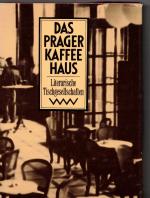 Jähn, Karl- Heinz: Das Prager Kaffeehaus Jähn, Karl- Heinz: Das Prager Kaffeehaus