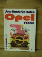 "Das Jux-Buch für stolze Opel-Fahrer"