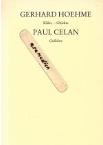 Gerhard Hoehme - Bilder - Objekte -- Paul Celan - Gedichte