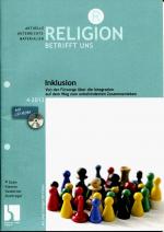 Religion betrifft uns 4/2013: INKLUSION / mit Heft-CD + mit zwei OH-Folien