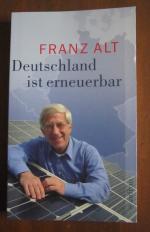 Deutschland ist erneuerbar - Ein Gespräch mit Bernhard Müller und Horst Wörner - SIGNIERT