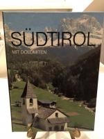 Südtirol und die Dolomiten