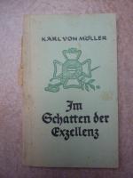 von Möller, Karl: Im Schatten der Exzell