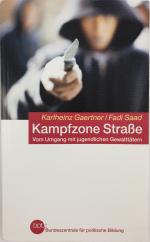 Kampfzone Straße, vom Umgang mit jugendlichen Gewalttätern