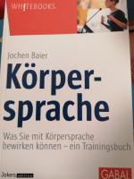 Körpersprache - Was Sie mit Körpersprache bewirken können