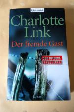 Charlotte Link: Der fremde Gast
