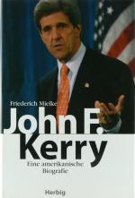 Friedrich Mielke: John F. Kerry. Eine am