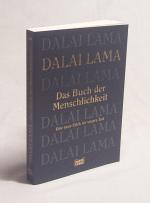 Dalai Lama: Das Buch der Menschlichkeit Dalai Lama: Das Buch der Menschlichkeit