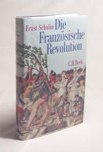 Ernst Schulin: Die Französische Revoluti
