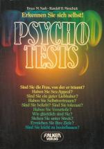 Erkennen Sie sich selbst. Psycho- Tests.